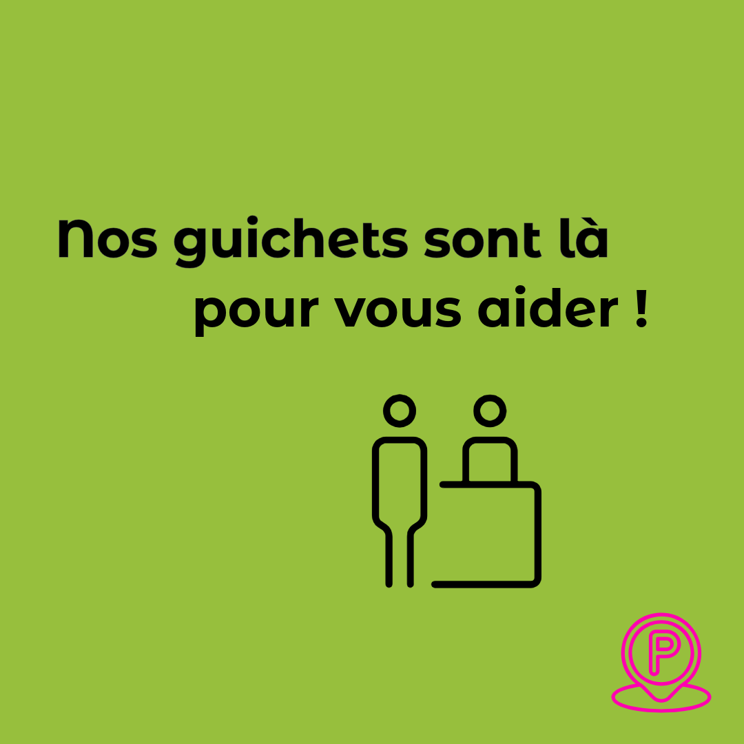 Rappel : horaires des guichets, services proposés
