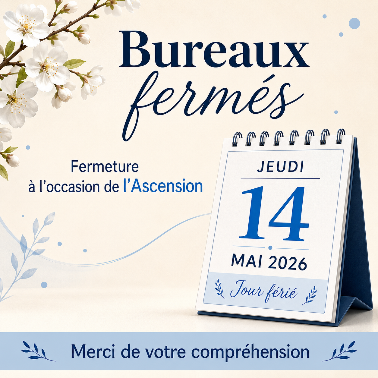 📢 Fermeture ce jeudi 14 mai
